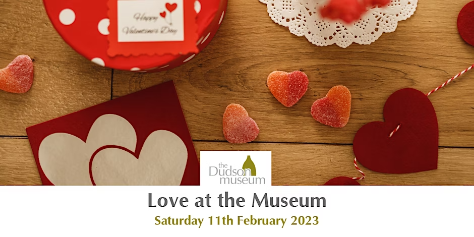 Love at the Museum - Dudson Museum